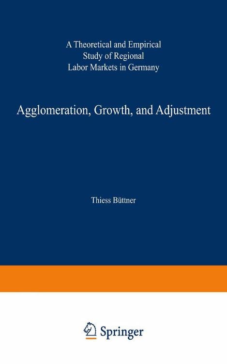 Produktbild: Agglomeration, Growth, and Adjustment