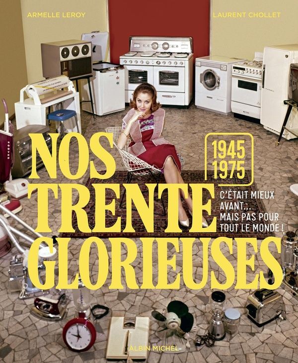 Produktbild: Nos Trente Glorieuses : 1945-1975