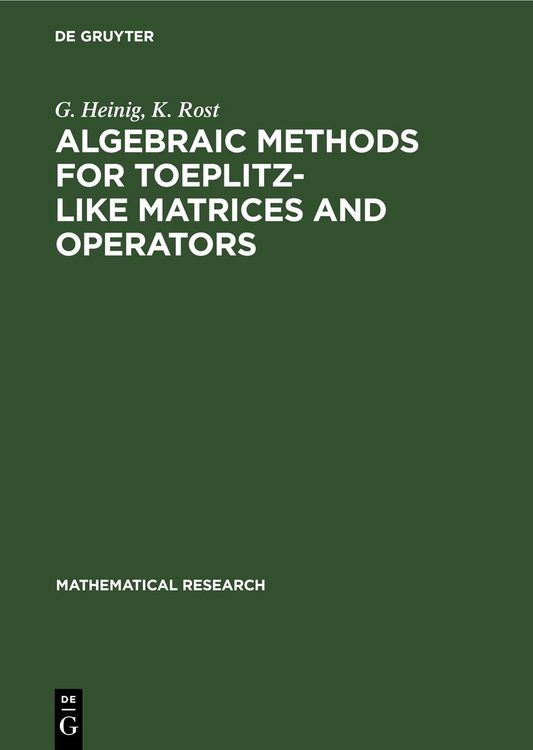 Produktbild: Algebraic Methods for Toeplitz-like Matrices and Operators