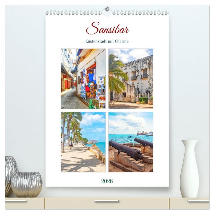 Produktbild: Sansibar - K&uuml;stenstadt mit Charme (hochwertiger Premium Wandkalender 2026 DIN A2 hoch), Kunstdruck in Hochglanz
