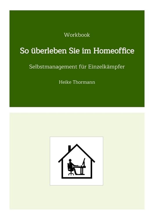 Produktbild: Workbook: So &uuml;berleben Sie im Homeoffice