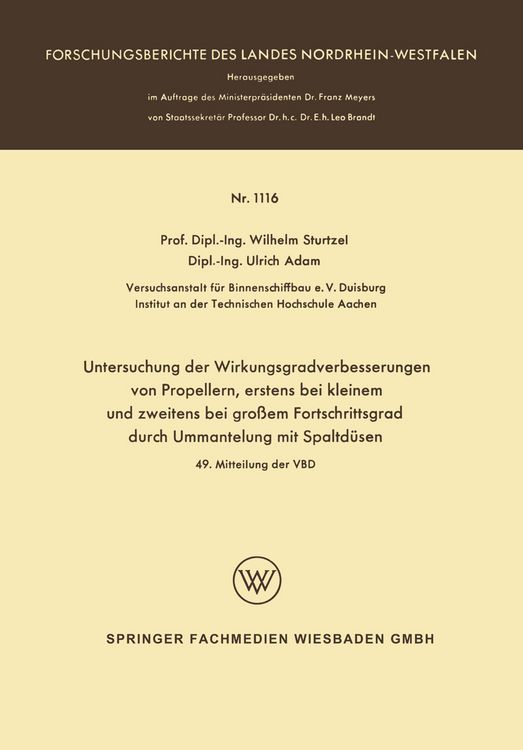 Produktbild: Untersuchung der Wirkungsgradverbesserungen von Propellern, erstens bei kleinem und zweitens bei gro&szlig;em Fortschrittsgrad durch Ummantelung mit Spaltd&uuml;