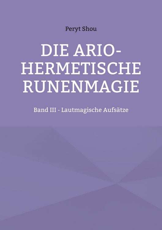 Produktbild: Die ario-hermetische Runenmagie