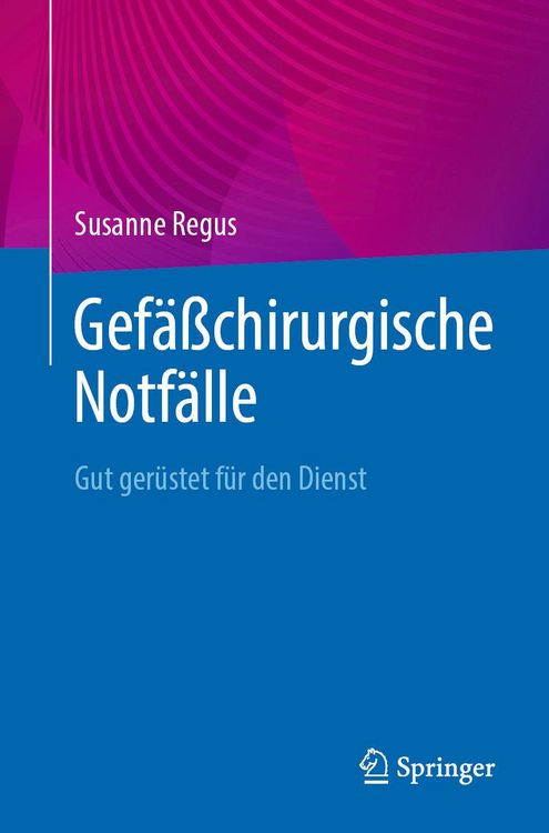 Produktbild: Gef&auml;&szlig;chirurgische Notf&auml;lle