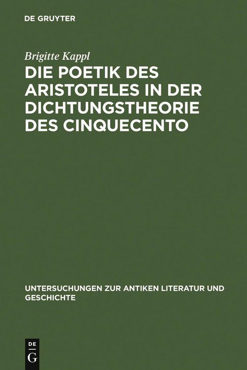 Produktbild: Die Poetik des Aristoteles in der Dichtungstheorie des Cinquecento