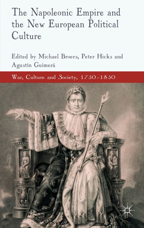 Produktbild: The Napoleonic Empire and the New European Political Culture