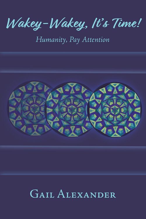 Produktbild: Wakey-Wakey, It's Time! Humanity, Pay Attention