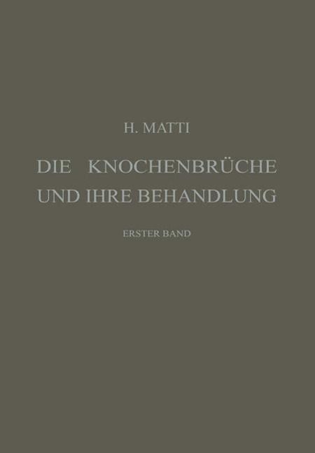 Produktbild: Die Knochenbr&uuml;che und ihre Behandlung