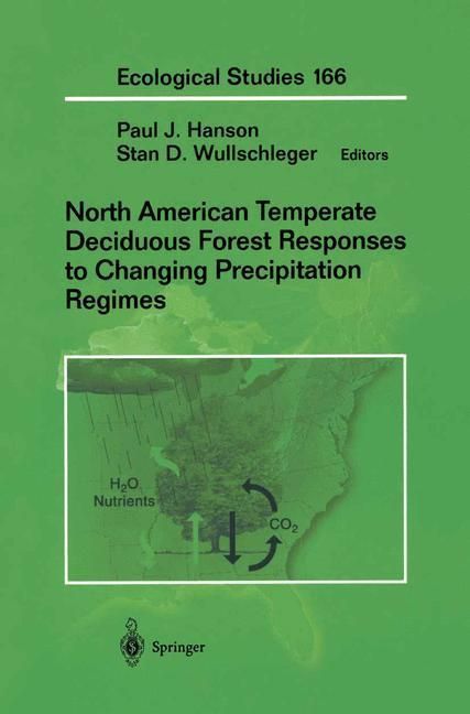 Produktbild: North American Temperate Deciduous Forest Responses to Changing Precipitation Regimes