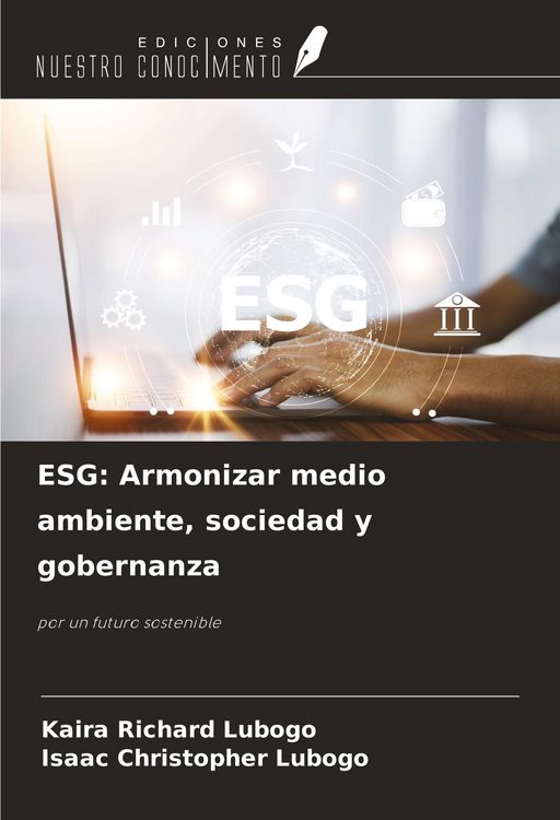 Produktbild: ESG: Armonizar medio ambiente, sociedad y gobernanza