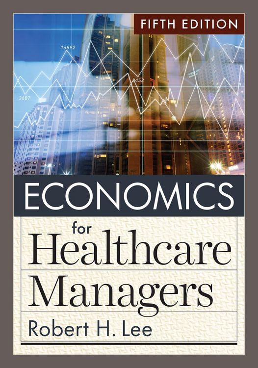 Produktbild: Economics for Healthcare Managers, Fifth Edition