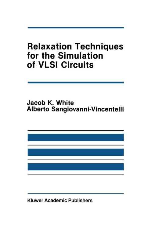 Produktbild: Relaxation Techniques for the Simulation of VLSI Circuits