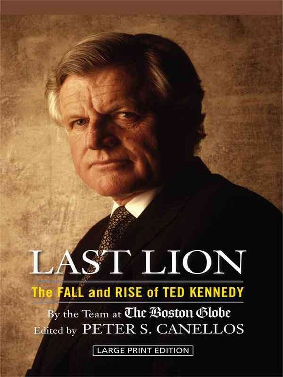 Produktbild: Last Lion: The Fall and Rise of Ted Kennedy