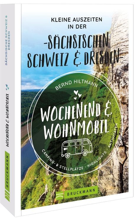 Produktbild: Wochenend und Wohnmobil - Kleine Auszeiten in der S&auml;chsischen Schweiz/Dresden
