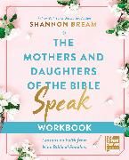 Produktbild: The Mothers and Daughters of the Bible Speak Workbook