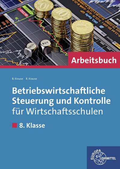 Produktbild: Betriebswirtschaftliche Steuerung und Kontrolle f&uuml;r Wirtschaftsschulen