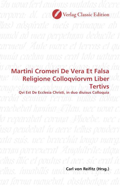 Produktbild: Martini Cromeri De Vera Et Falsa Religione Colloqviorvm Liber Tertivs
