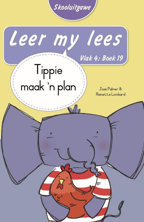 Produktbild: Leer my lees (Vlak 4 Boek 19): Tippie maak 'n plan (Skooluitgawe)