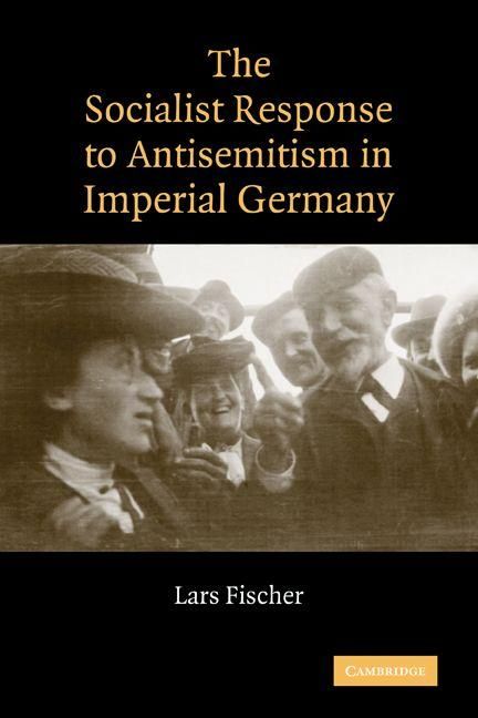 Produktbild: The Socialist Response to Antisemitism in Imperial Germany