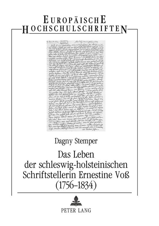 Produktbild: Das Leben der schleswig-holsteinischen Schriftstellerin Ernestine Vo&szlig; (1756-1834)