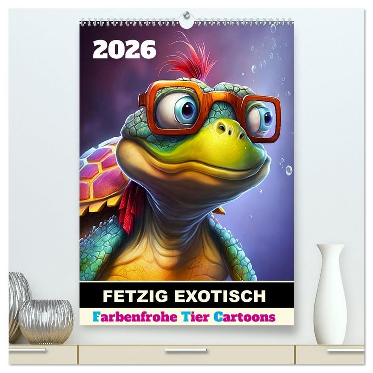 Produktbild: FETZIG EXOTISCH (hochwertiger Premium Wandkalender 2026 DIN A2 hoch), Kunstdruck in Hochglanz