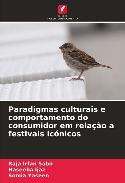 Produktbild: Paradigmas culturais e comportamento do consumidor em rela&ccedil;&atilde;o a festivais ic&oacute;nicos