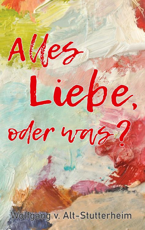 Produktbild: Alles Liebe oder was?