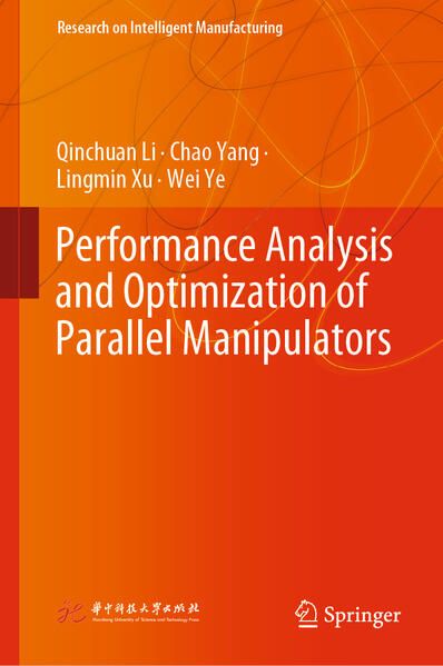 Produktbild: Performance Analysis and Optimization of Parallel Manipulators