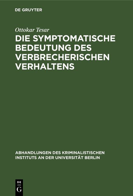 Produktbild: Die symptomatische Bedeutung des verbrecherischen Verhaltens