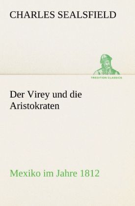 Produktbild: Der Virey und die Aristokraten