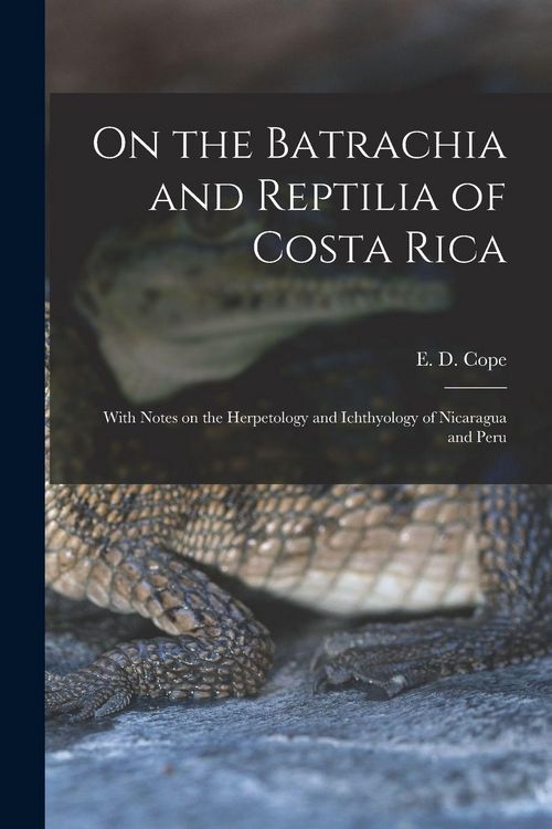 Produktbild: On the Batrachia and Reptilia of Costa Rica