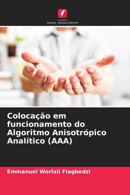 Produktbild: Coloca&ccedil;&atilde;o em funcionamento do Algoritmo Anisotr&oacute;pico Anal&iacute;tico (AAA)