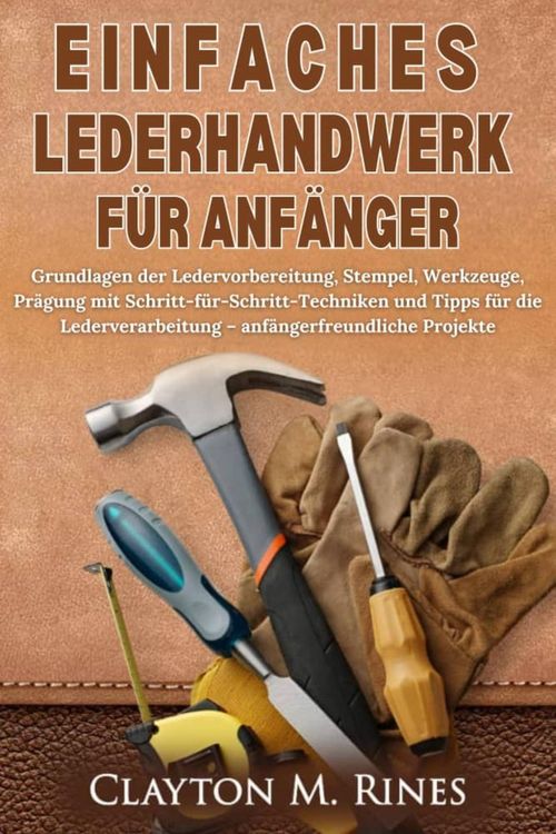 Produktbild: Einfaches Lederhandwerk f&uuml;r Anf&auml;nger