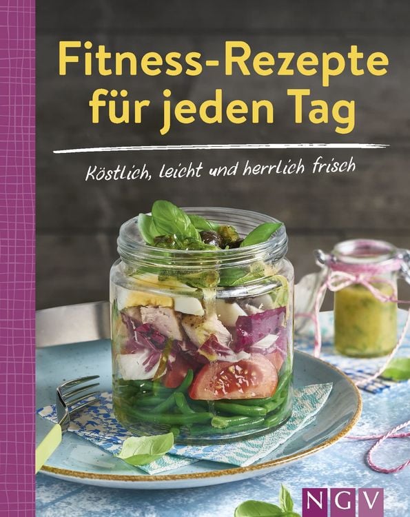 Produktbild: Fitness-Rezepte f&uuml;r jeden Tag - K&ouml;stlich, leicht und herrlich frisch