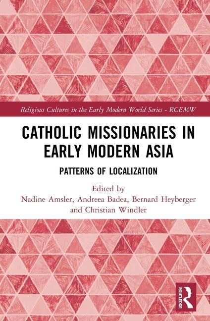 Produktbild: Catholic Missionaries in Early Modern Asia