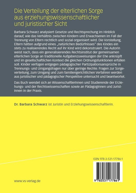 Produktbild: Die Verteilung der elterlichen Sorge aus erziehungswissenschaftlicher und juristischer Sicht