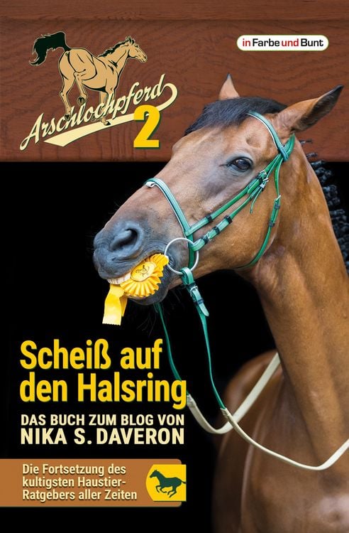 Produktbild: Arschlochpferd 2 - Schei&szlig; auf den Halsring