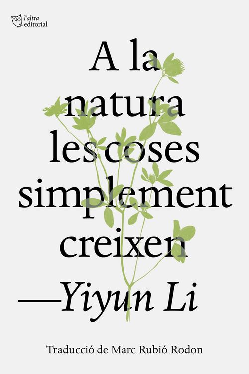 Produktbild: A la natura les coses simplement creixen