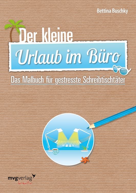 Produktbild: Der kleine Urlaub im B&uuml;ro