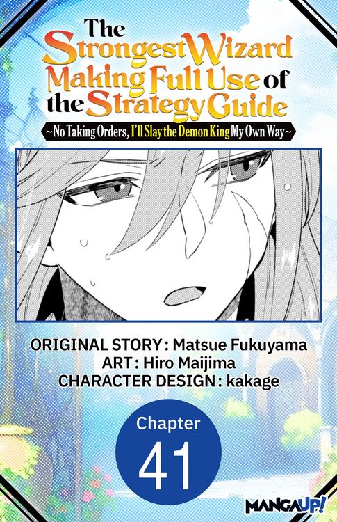 Produktbild: The Strongest Wizard Making Full Use of the Strategy Guide -No Taking Orders, I'll Slay the Demon King My Own Way- #041