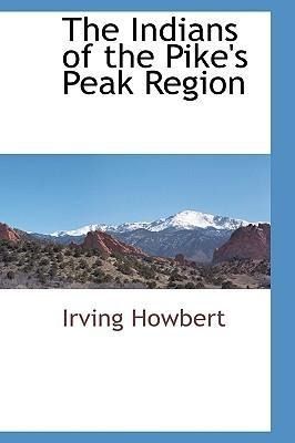 Produktbild: The Indians of the Pike's Peak Region