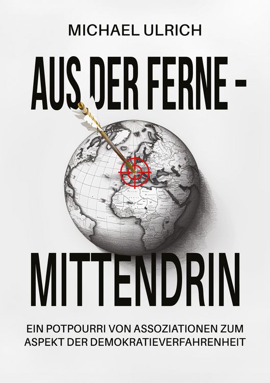 Produktbild: Aus der Ferne &ndash; mittendrin