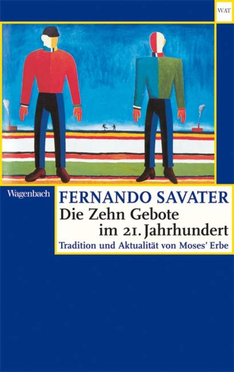 Bild vom Artikel Die Zehn Gebote im 21. Jahrhundert vom Autor Fernando Savater