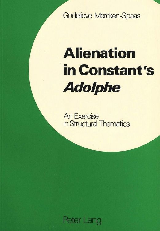 Produktbild: Alienation in Constant's &laquo;Adolphe&raquo;