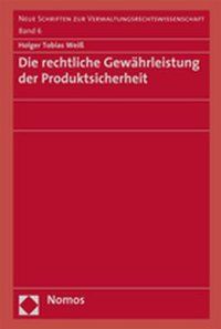 Produktbild: Die rechtliche Gew&auml;hrleistung der Produktsicherheit