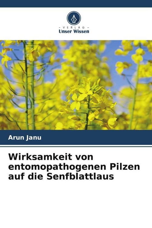 Produktbild: Wirksamkeit von entomopathogenen Pilzen auf die Senfblattlaus