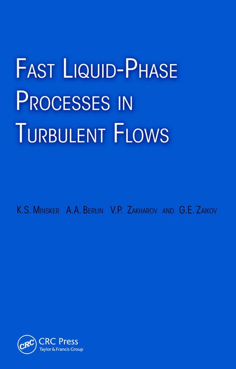 Produktbild: Fast Liquid-Phase Processes in Turbulent Flows