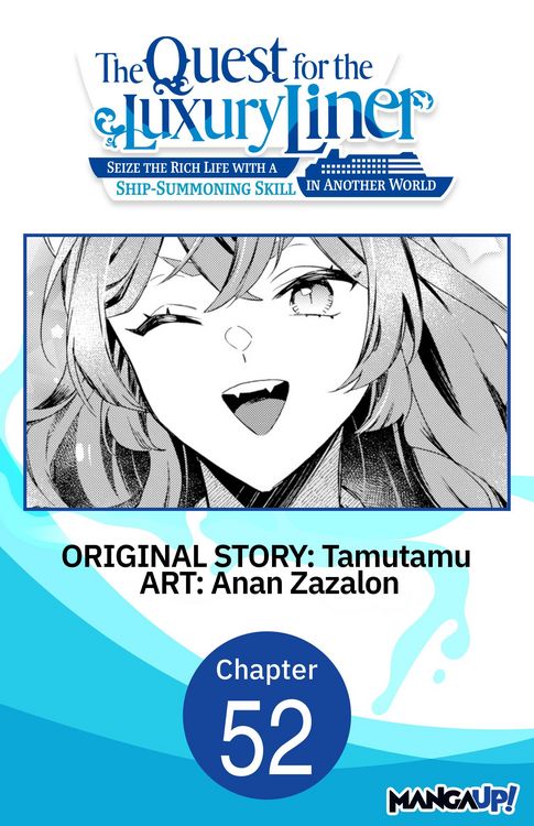 Produktbild: The Quest for the Luxury Liner: Seize the Rich Life with a Ship-Summoning Skill in Another World #052