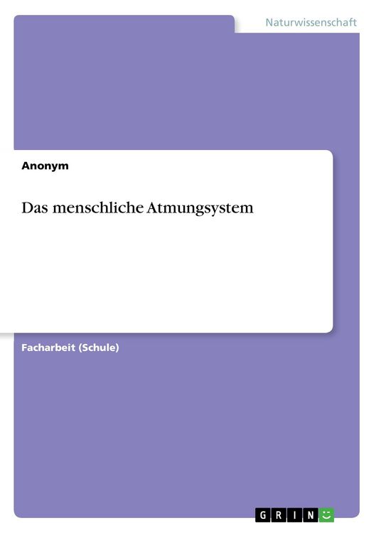 Produktbild: Das menschliche Atmungsystem