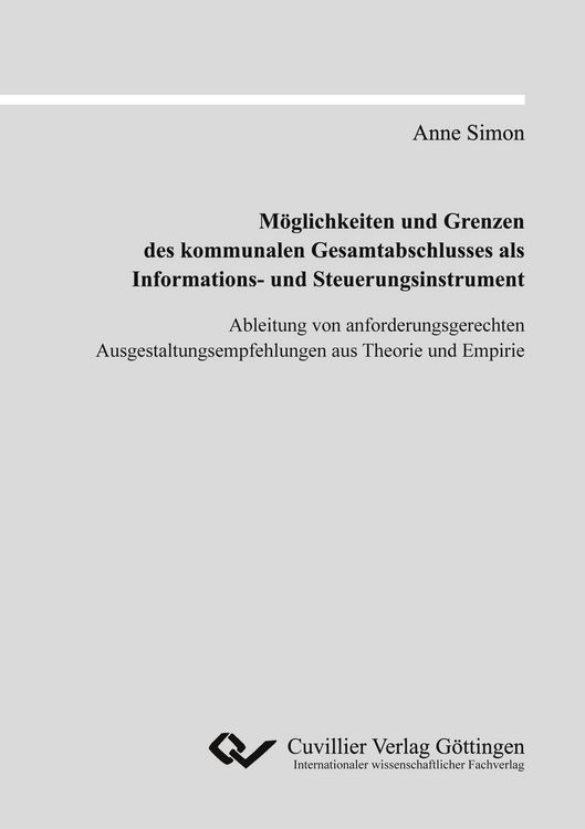 Produktbild: M&ouml;glichkeiten und Grenzen des kommunalen Gesamtabschlusses als Informations- und Steuerungsinstrument